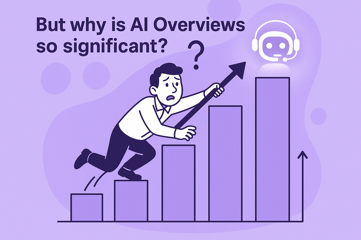אבל מה הסיבה שה- AI Overviews כל כך משמעותי